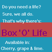 Box 'O' Life